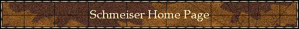 Schmeiser Home Page